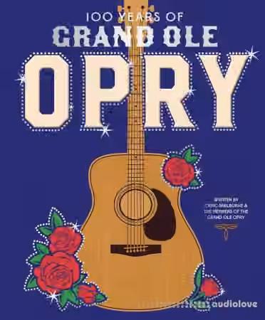 100 Years of Grand Ole Opry: A Celebration of the Artists, the Fans, and the Home of Country Music - Sample Pack Artwork