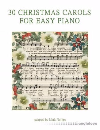 30 Christmas Carols for Easy Piano