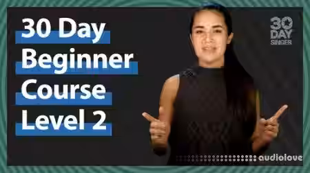 30 Day Singer 30 Day Beginner Course Level 2 With Camille [TUTORiAL] - Sample Pack Artwork