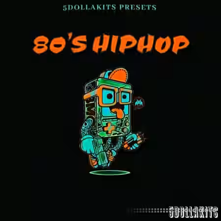 5DOLLAKITS 80s Hip Hop [WAV] - Sample Pack Artwork