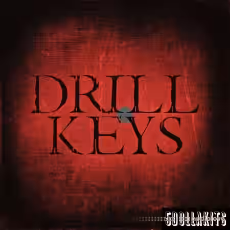 5DOLLAKITS Drill Keys [WAV] - Sample Pack Artwork