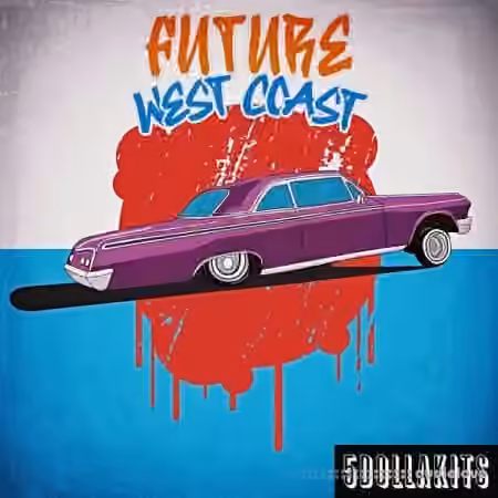 5DOLLAKITS Future West Coast [WAV]