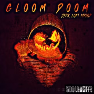 5DOLLAKITS Gloom Doom [WAV]