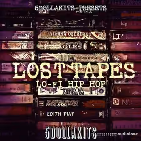 5DOLLAKITS Lost Tapes Lo-Fi Hip Hop [WAV] - Sample Pack Artwork