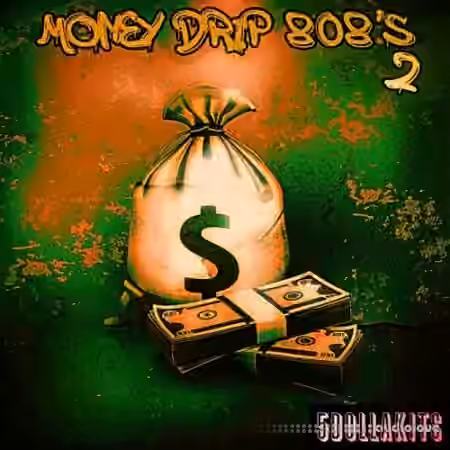 5DOLLAKITS Money Drip 808S 2 [WAV] - Sample Pack Artwork