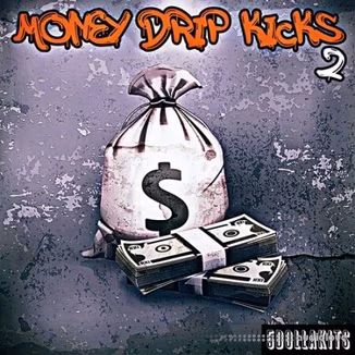 5DOLLAKITS Money Drip Kicks 2 [WAV]