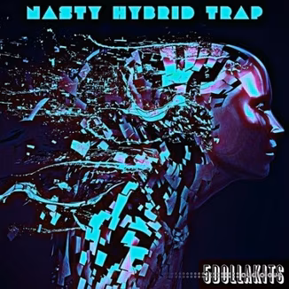 5DOLLAKITS Nasty Hybrid Trap [WAV]