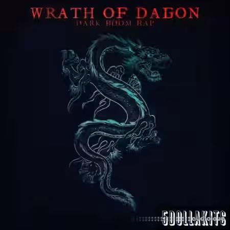 5DOLLAKITS Wrath Of Dagon Dark Boom Bap [WAV] - Sample Pack Artwork