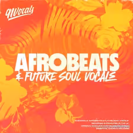 91Vocals Afrobeats and Future Soul Vocals [WAV] - Sample Pack Artwork
