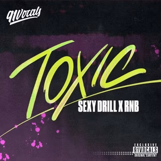 91Vocals Toxic Sexy Drill x RnB [WAV]