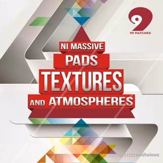 99 Patches Massive Pads Textures Atmospheres [WAV, Synth Presets]