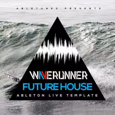 Abletunes Waverunner Future House Ableton Live Template [Ableton Live] - Sample Pack Artwork
