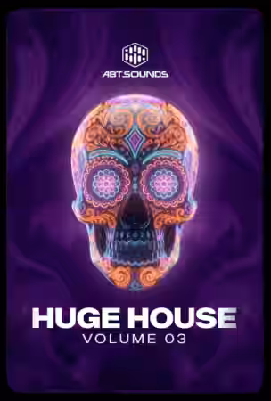 ABT Sounds Huge House Vol.03 Ultimate Edition [WAV, MiDi, Synth Presets, DAW Templates] - Sample Pack Artwork