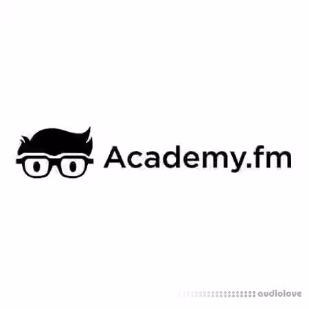 Academy.fm Production Fundamentals FL Studio 12 Audio Effects [TUTORiAL] - Sample Pack Artwork