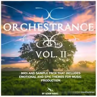 Adam Navel Orchestrance Vol.2 Midi Pack [WAV, MiDi]