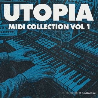 Adieu UTOPIA MIDI Collection Vol.1 (INCLUDES BONUS Visions One Shots) [WAV, MiDi]