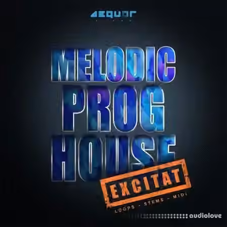Aequor Sound Excitat Melodic Progressive House [WAV, MiDi] - Sample Pack Artwork