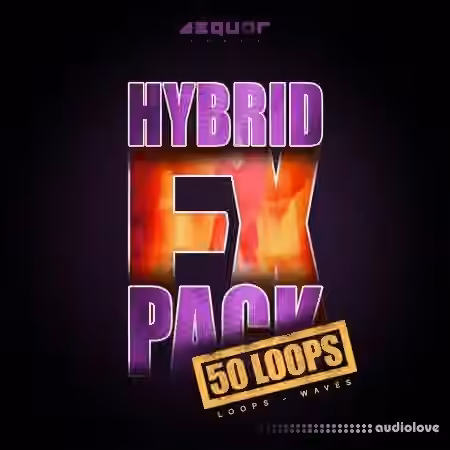 Aequor Sound Hybrid FX Pack [WAV] - Sample Pack Artwork