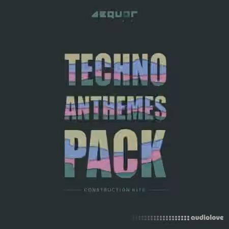 Aequor Sound Techno Anthems [WAV]