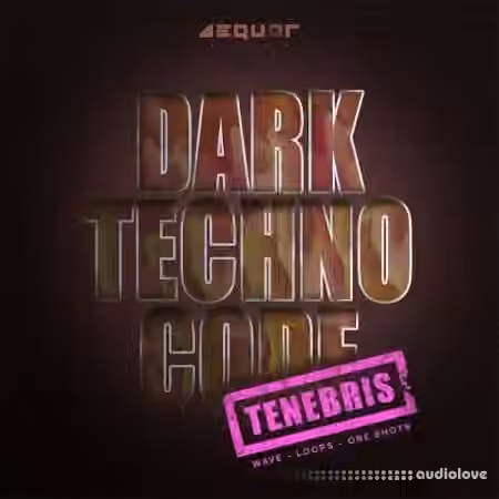 Aequor Sound Tenebris Dark Techno Code [WAV] - Sample Pack Artwork
