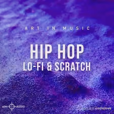 Aim Audio Hip-Hop Lo-Fi and Scratch [WAV] - Sample Pack Artwork