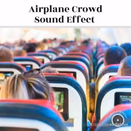 Airplane White Noises Airplane Crowd Sound Effect [FLAC] - Sample Pack Artwork