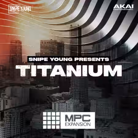 AKAI Snipe Young Presents Titanium v1.0.2 [MPC] - Sample Pack Artwork