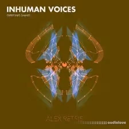 Alex Retsis Inhuman Voices Overtones Chants [WAV] - Sample Pack Artwork