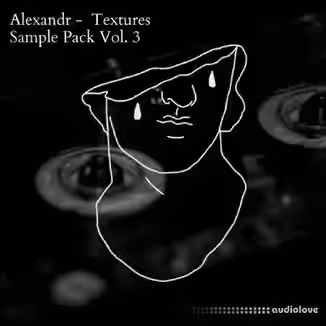Alexandr Textures Sample Pack Vol.3 [WAV]