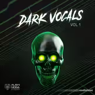 Alien Chaos Dark Vocals Vol.1 (Sample Pack) [WAV]