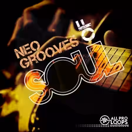 All Pro Loops Neo Grooves Of Soul [WAV, MiDi] - Sample Pack Artwork