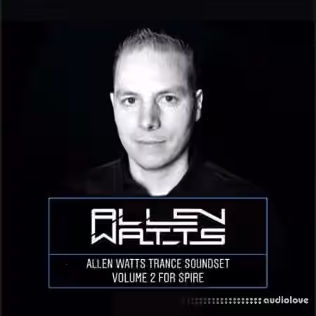 Allen Watts Trance Soundset Volume 2 [Synth Presets]
