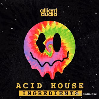 Alliant Audio Acid House Ingredients [WAV]