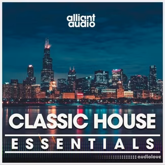 Alliant Audio Classic House Essentials [WAV]