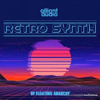 Alliant Audio Retro Synth [WAV, MiDi, Synth Presets]