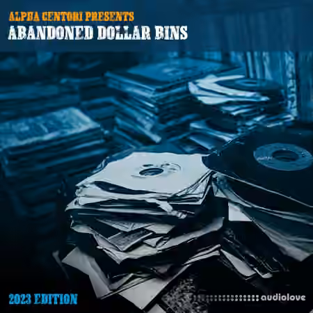 Alpha Centori Abandoned Dollar Bins 2023 Edition [WAV] - Sample Pack Artwork