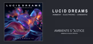 Ambiente Solstice Lucid Dreams [Synth Presets]
