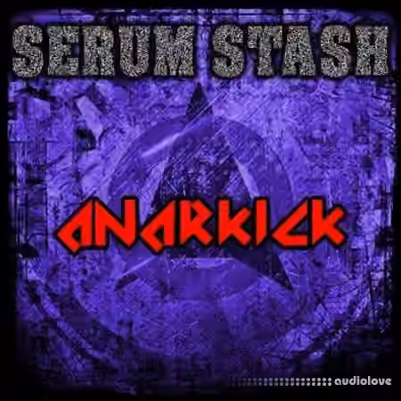 Anarkick Serum Stash [Synth Presets] - Sample Pack Artwork