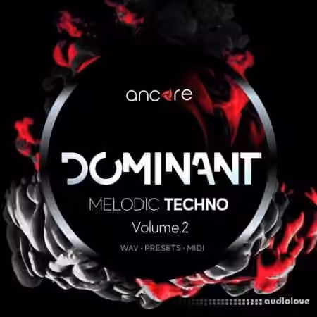 Ancore Sounds DOMINANT Techno Volume 2 Melodic Techno Producer Pack [WAV, MiDi, Synth Presets]