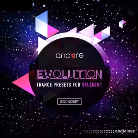 Ancore Sounds Evolution Trance Presets for Sylenth1 [Synth Presets] - Sample Pack Artwork