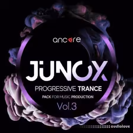 Ancore Sounds JUNOX Progressive Trance Vol.3 [WAV, MiDi, Synth Presets] - Sample Pack Artwork