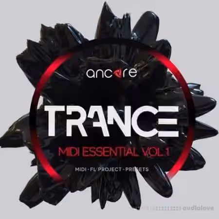 Ancore Sounds Trance Midi Essential Volume 1 [MiDi, Synth Presets] - Sample Pack Artwork