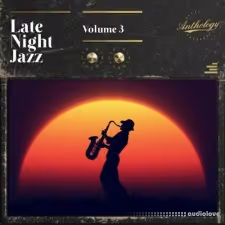 Anthology Late Night Jazz Vol.3 [MULTiFORMAT] - Sample Pack Artwork