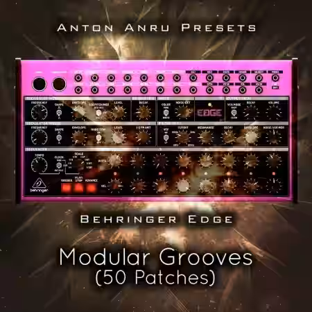 Anton Anru Behringer Edge Modular Grooves (50 Patches) [Synth Presets] - Sample Pack Artwork