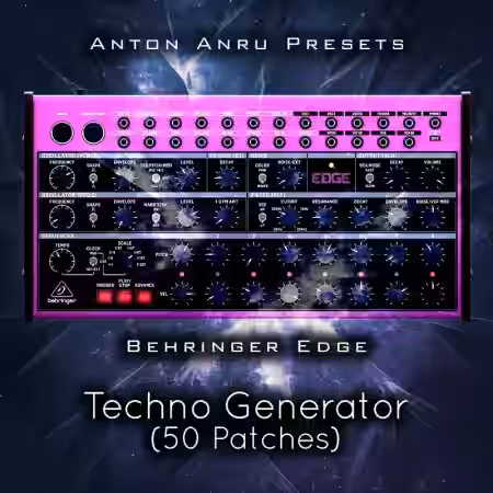Anton Anru Behringer Edge Techno Generator (50 Patches) [Synth Presets] - Sample Pack Artwork