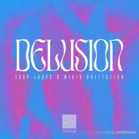 Aotbb Delusion Vol 2 Trap And Rnb [WAV, MiDi]