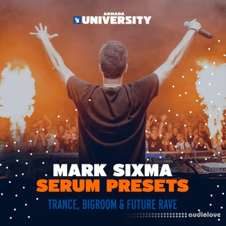 Armada University Mark Sixma Serum Presets [Synth Presets]