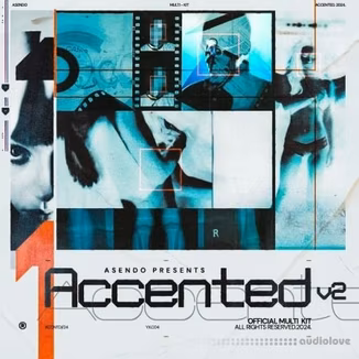 Asendo ACCENTED 2 Deluxe [Multi-Kit] [WAV, Synth Presets]