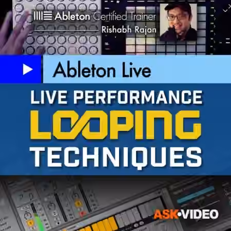 Ask Video Ableton Live 408 Live Performance Looping Techniques [TUTORiAL] - Sample Pack Artwork