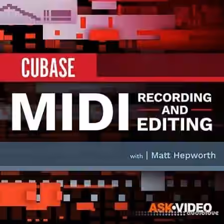 Ask Video Cubase 10 102 MIDI Recording and Editing [TUTORiAL] - Sample Pack Artwork